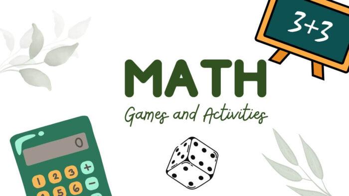 Math Games and Activities to Make Learning Fun