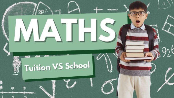 Maths Tuition vs School Teaching